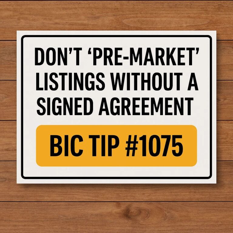 BIC Tip #1075: Don’t “Pre-Market” Listings Without This...