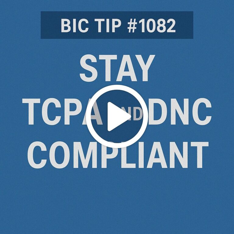BIC TIP #1082 Stay TCPA and DNC Compliant