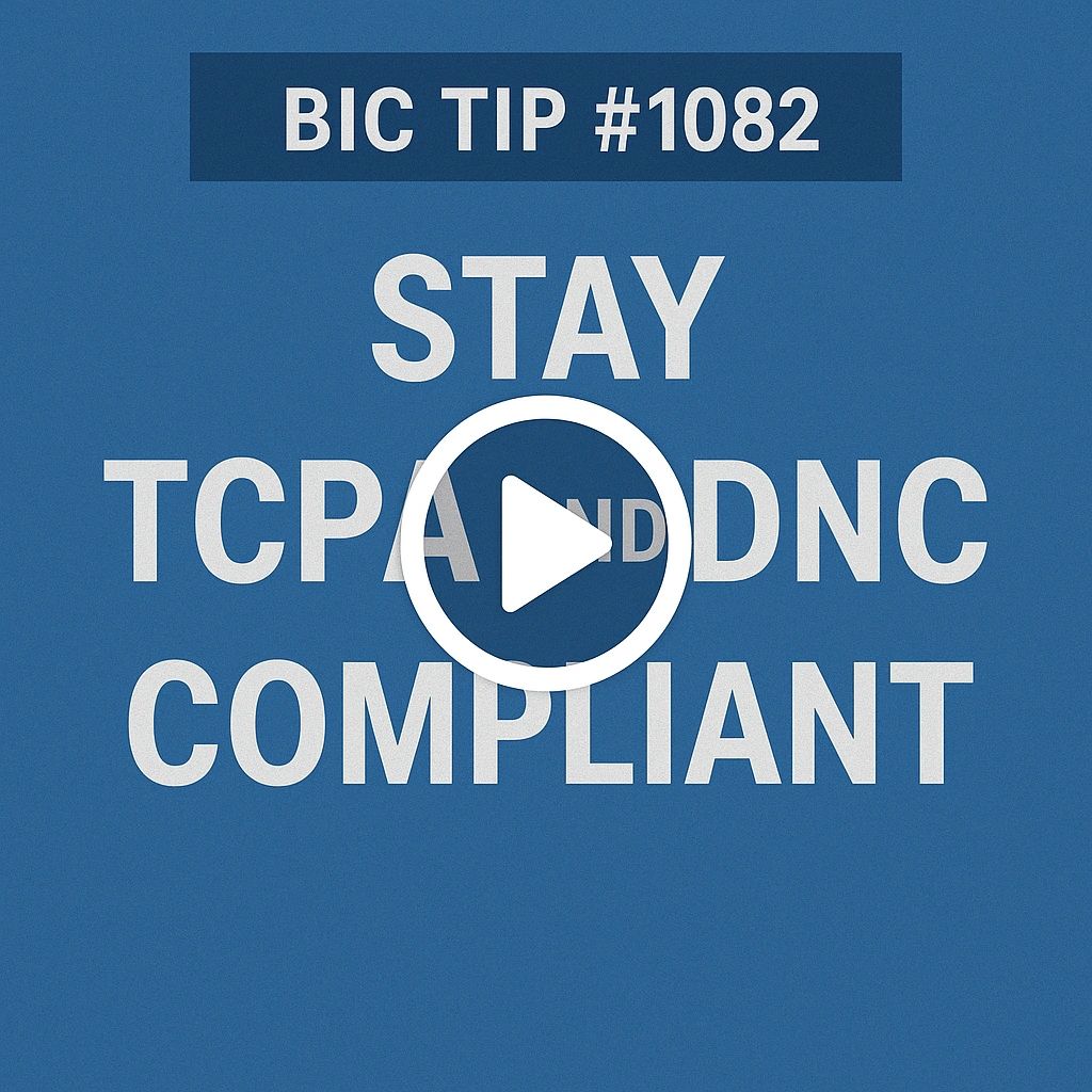 BIC TIP #1082 Stay TCPA and DNC Compliant