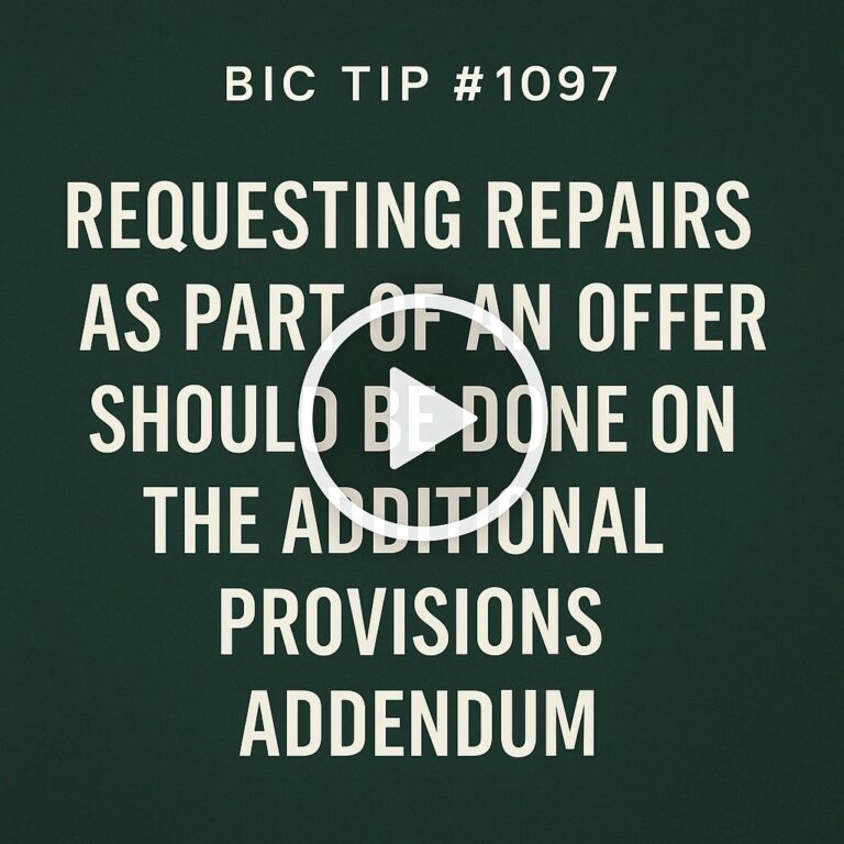BIC TIP #1097: Requesting Repairs as Part of an Offer